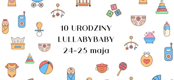 LullabyBaby ma już 10 lat – świętuj z nami okrągłe urodziny!